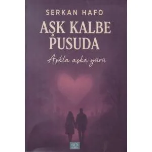 Aşk Kalbe Pusuda